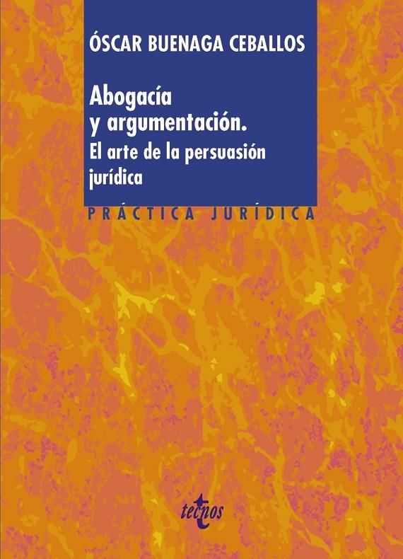 ABOGACÍA Y ARGUMENTACIÓN | 9788430986705 | BUENAGA CEBALLOS, ÓSCAR | Galatea Llibres | Llibreria online de Reus, Tarragona | Comprar llibres en català i castellà online