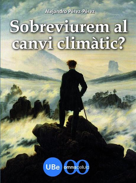 SOBREVIUREM AL CANVI CLIMATIC? | 9788447534319 | PEREZ, ALEJANDRO | Galatea Llibres | Llibreria online de Reus, Tarragona | Comprar llibres en català i castellà online