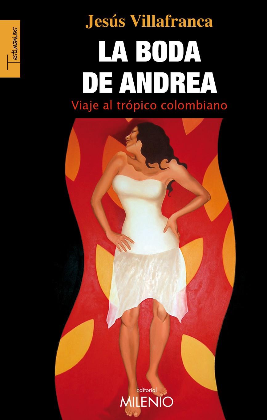 BODA DE ANDREA, LA | 9788497434515 | VILLAFRANCA SAN AGUSTÍN, JESÚS M. | Galatea Llibres | Librería online de Reus, Tarragona | Comprar libros en catalán y castellano online