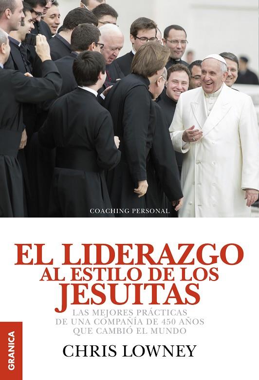 EL LIDERAZGO AL ESTILO DE LOS JESUITAS | 9789506418168 | LOWNEY, CHRIS | Galatea Llibres | Llibreria online de Reus, Tarragona | Comprar llibres en català i castellà online