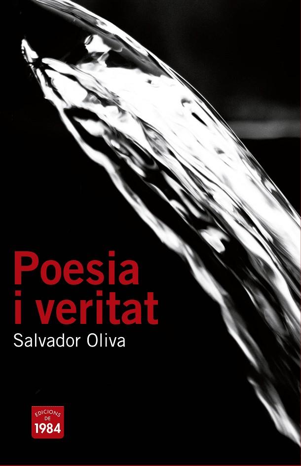 POESIA I VERITAT | 9788415835523 | OLIVA, SALVADOR | Galatea Llibres | Librería online de Reus, Tarragona | Comprar libros en catalán y castellano online