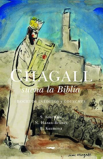 CHAGALL SUEñA LA BIBLIA | 9788494674488 | VARIOS AUTORES | Galatea Llibres | Llibreria online de Reus, Tarragona | Comprar llibres en català i castellà online