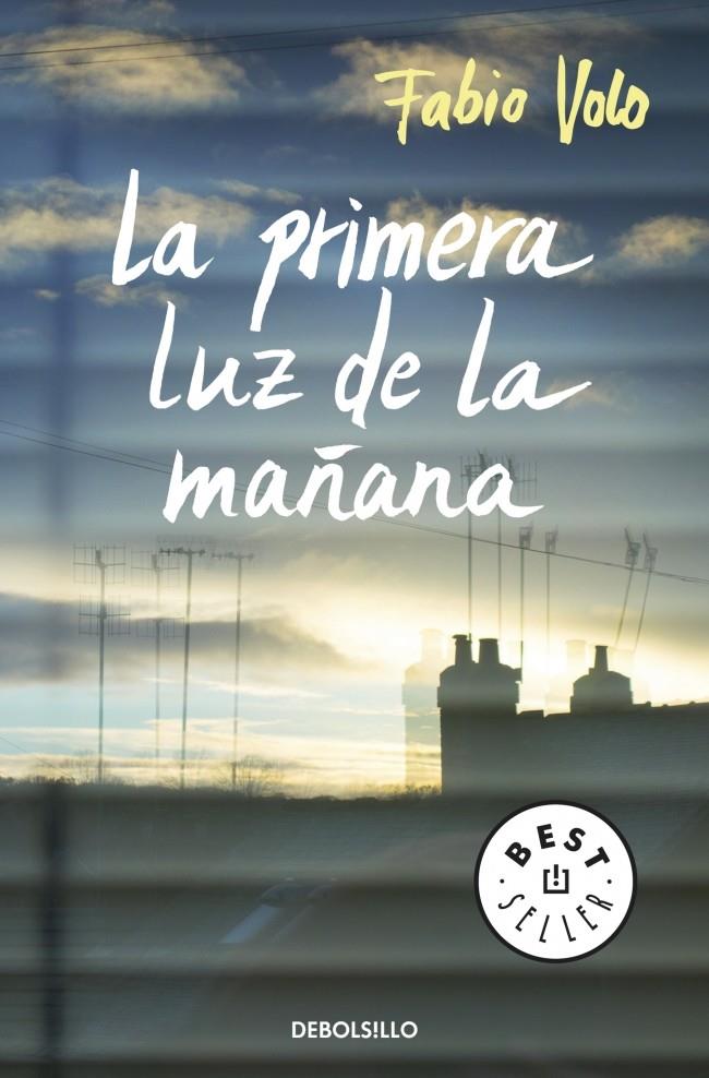 LA PRIMERA LUZ DE LA MAÑANA | 9788490323922 | VOLO, FABIO | Galatea Llibres | Llibreria online de Reus, Tarragona | Comprar llibres en català i castellà online