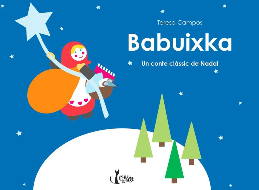 BABUIXKA. UN CONTE CLÀSSIC DE NADAL | 9788491360056 | CAMPOS GARCIA, TERESA | Galatea Llibres | Llibreria online de Reus, Tarragona | Comprar llibres en català i castellà online