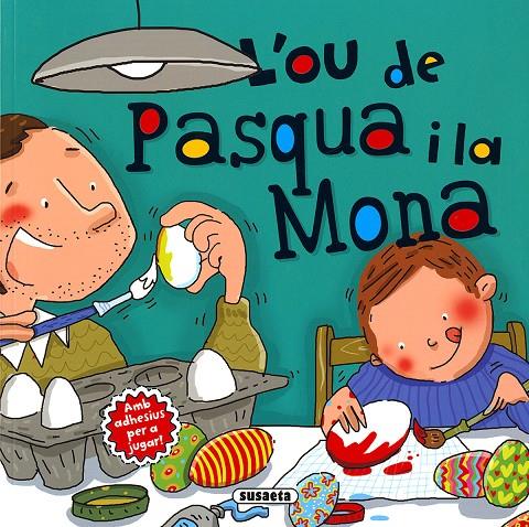 L'OU DE PASQUA I LA MONA | 9788467765267 | CASSANY, MIA | Galatea Llibres | Llibreria online de Reus, Tarragona | Comprar llibres en català i castellà online