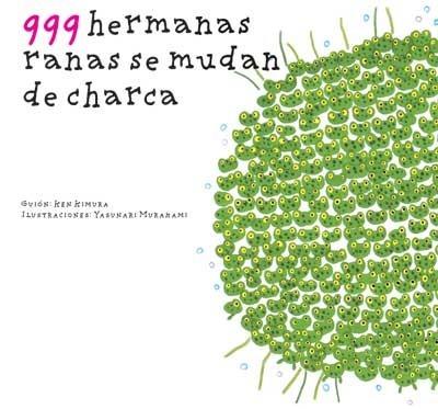 999 HERMANAS RANAS SE MUDAN DE CHARCA | 9788493750602 | KIMURA, KEN | Galatea Llibres | Llibreria online de Reus, Tarragona | Comprar llibres en català i castellà online