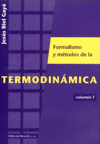 TERMODINAMICA VOL 1,FORMALISMO Y METODOS DE LA | 9788429143430 | BIEL GAYE,JESUS | Galatea Llibres | Llibreria online de Reus, Tarragona | Comprar llibres en català i castellà online