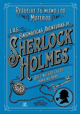 LAS ENIGMÁTICAS AVENTURAS DE SHERLOCK HOLMES | 9788466242301 | DEDOPULOS, TIM | Galatea Llibres | Librería online de Reus, Tarragona | Comprar libros en catalán y castellano online