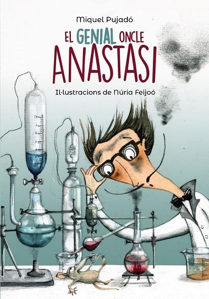 EL GENIAL ONCLE ANASTASI | 9788448945947 | PUJADó, MIQUEL | Galatea Llibres | Librería online de Reus, Tarragona | Comprar libros en catalán y castellano online