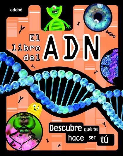 EL LIBRO DEL ADN DESCUBRE QUE TE HACE SER TU | 9788468350349 | Galatea Llibres | Llibreria online de Reus, Tarragona | Comprar llibres en català i castellà online