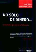 NO SOLO DE DINERO... | 9788474268287 | KING, JANE | Galatea Llibres | Librería online de Reus, Tarragona | Comprar libros en catalán y castellano online