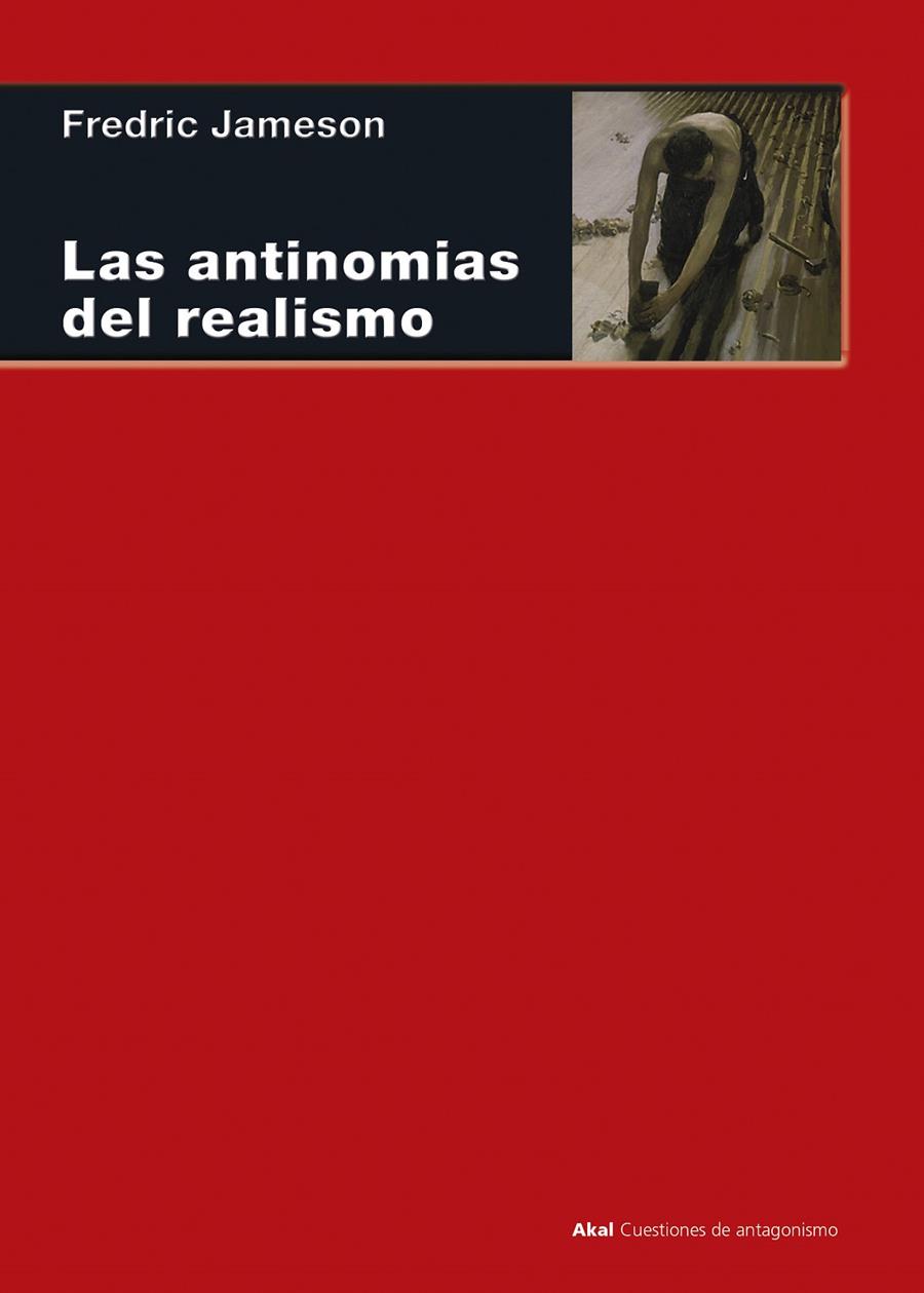 LAS ANTINOMIAS DEL REALISMO | 9788446045670 | JAMESON, FREDRIC | Galatea Llibres | Librería online de Reus, Tarragona | Comprar libros en catalán y castellano online