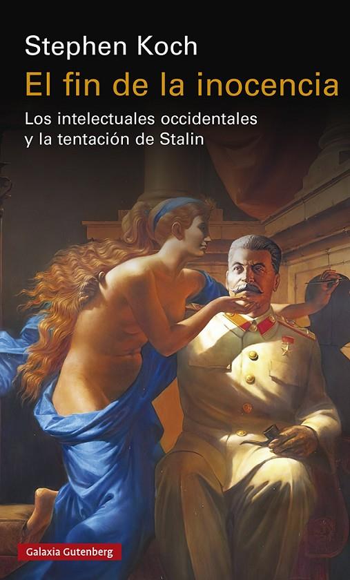 EL FIN DE LA INOCENCIA | 9788419392206 | KOCH, STEPHEN | Galatea Llibres | Llibreria online de Reus, Tarragona | Comprar llibres en català i castellà online