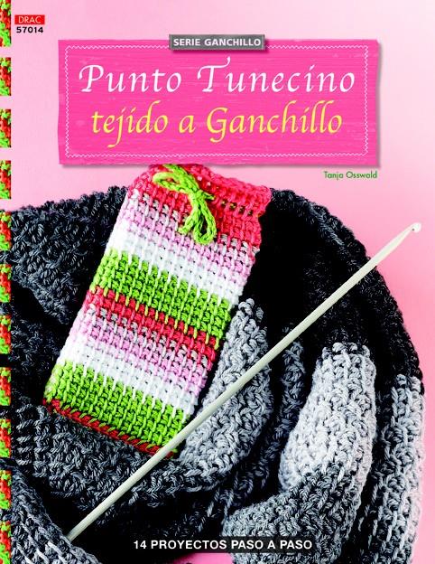 PUNTO TUNECINO TEJIDO A GANCHILLO | 9788498744507 | OSSWALD, TANJA | Galatea Llibres | Llibreria online de Reus, Tarragona | Comprar llibres en català i castellà online