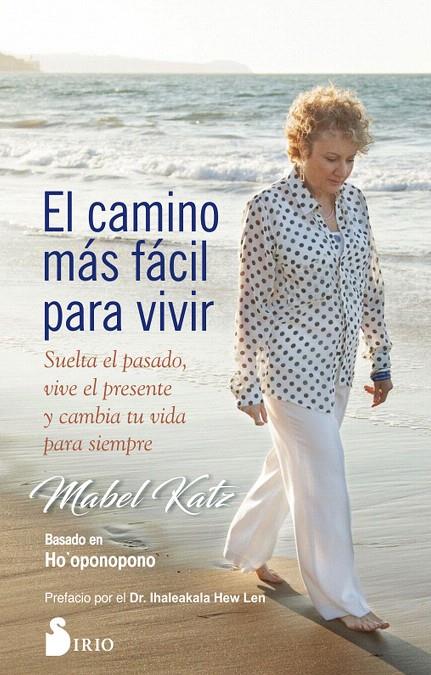 EL CAMINO MÁS FÁCIL PARA VIVIR | 9788417030742 | KATZ, MABEL | Galatea Llibres | Llibreria online de Reus, Tarragona | Comprar llibres en català i castellà online