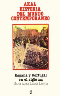 ESPAÑA Y PORTUGAL EN EL SIGLO XIX     (DIP) | 9788476004944 | LANGA LAORGA, MARIA ALICIA | Galatea Llibres | Llibreria online de Reus, Tarragona | Comprar llibres en català i castellà online