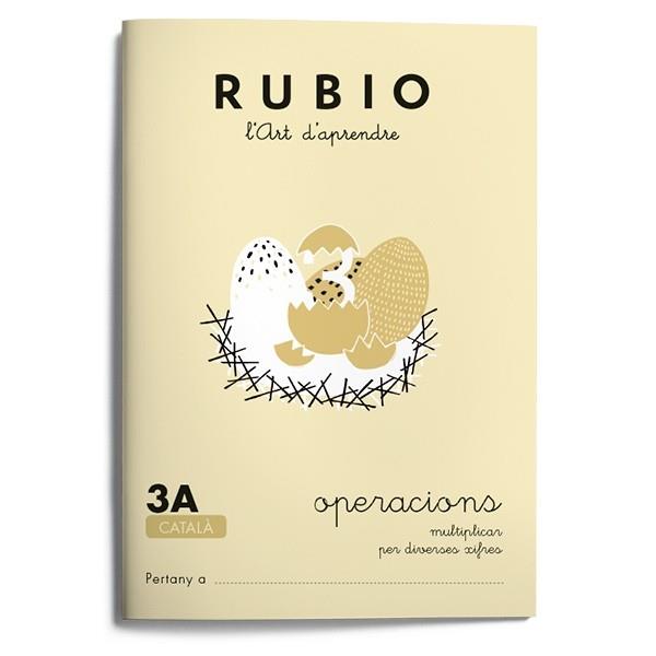 RUBIO, L'ART D'APRENDRE. OPERACIONS 3A | 9788489773059 | RUBIO POLO, ENRIQUE | Galatea Llibres | Llibreria online de Reus, Tarragona | Comprar llibres en català i castellà online