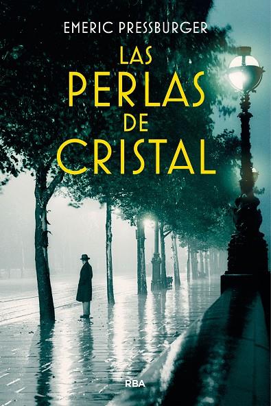 LAS PERLAS DE CRISTAL | 9788411321204 | PRESSBURGER, EMERIC | Galatea Llibres | Llibreria online de Reus, Tarragona | Comprar llibres en català i castellà online