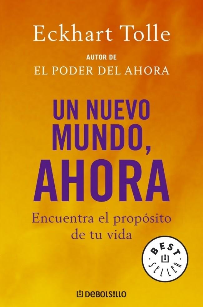 UN NUEVO MUNDO, AHORA | 9788483464113 | TOLLE, ECKHART | Galatea Llibres | Llibreria online de Reus, Tarragona | Comprar llibres en català i castellà online