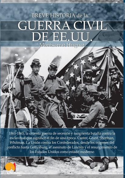 BREVE HISTORIA DE LA GUERRA CIVIL DE LOS ESTADOS UNIDOS | 9788499676838 | HUGUET S., MONTSERRAT | Galatea Llibres | Llibreria online de Reus, Tarragona | Comprar llibres en català i castellà online