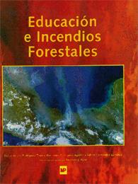 EDUCACION E INCENDIOS FORESTALES | 9789687462219 | RODRIGUEZ TREJO, DANTE ARTURO | Galatea Llibres | Llibreria online de Reus, Tarragona | Comprar llibres en català i castellà online