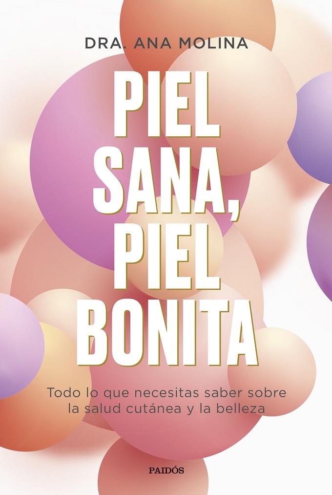 PIEL SANA, PIEL BONITA | 9788449339295 | MOLINA, ANA | Galatea Llibres | Llibreria online de Reus, Tarragona | Comprar llibres en català i castellà online