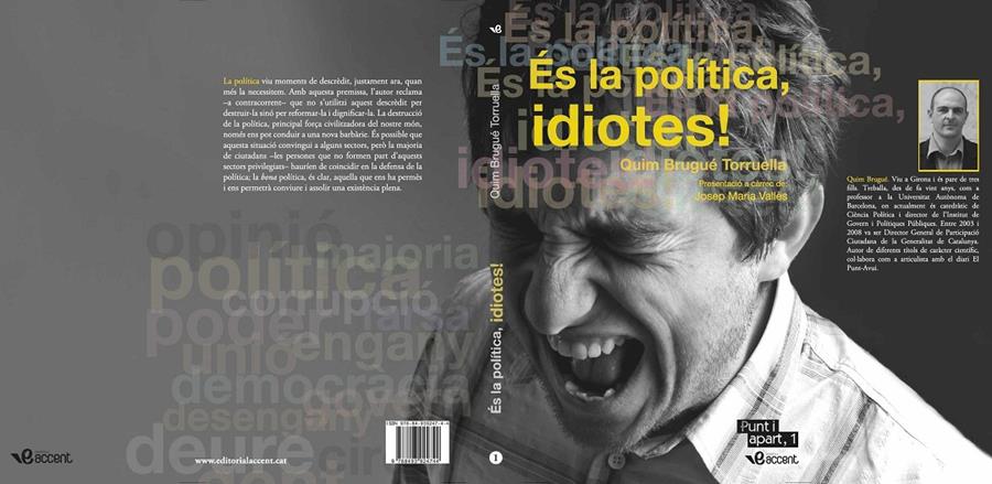 ÉS LA POLÍTICA, IDIOTES! | 9788493924744 | BRUGUÉ TORRUELLA, QUIM | Galatea Llibres | Llibreria online de Reus, Tarragona | Comprar llibres en català i castellà online