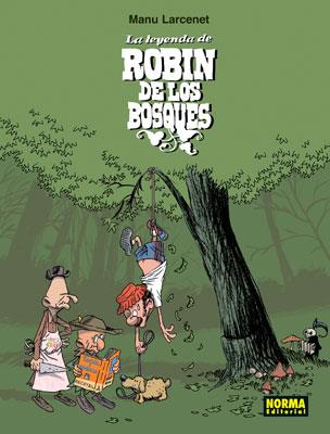 LEYENDA DE ROBIN DE LOS BOSQUES, LA | 9788498470543 | LARCENET, MANU | Galatea Llibres | Llibreria online de Reus, Tarragona | Comprar llibres en català i castellà online