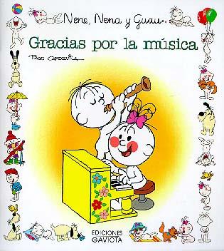 GRACIAS POR LA MUSICA.NENE,NENA Y GUAU | 9788439289470 | FRANCISCO CAPDEVILA BLANCO | Galatea Llibres | Librería online de Reus, Tarragona | Comprar libros en catalán y castellano online