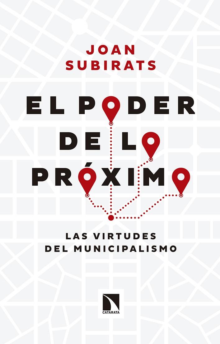 EL PODER DE LO PRóXIMO | 9788490972168 | SUBIRATS HUMET, JOAN | Galatea Llibres | Llibreria online de Reus, Tarragona | Comprar llibres en català i castellà online