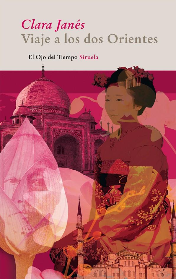 VIAJE A LOS DOS ORIENTES | 9788498414226 | JANÉS, CLARA | Galatea Llibres | Llibreria online de Reus, Tarragona | Comprar llibres en català i castellà online