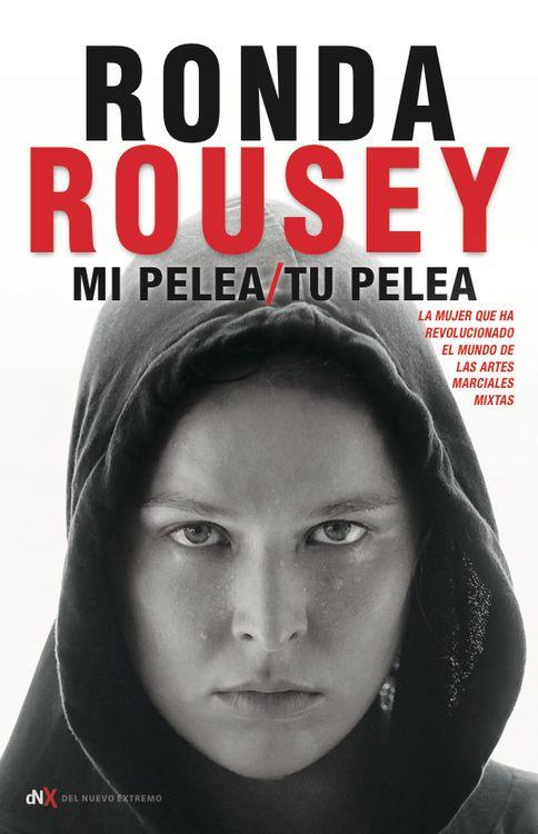 MI PELEA, TU PELEA | 9788494461637 | ROUSEY, RONDA /  MARÍA BURNS | Galatea Llibres | Llibreria online de Reus, Tarragona | Comprar llibres en català i castellà online