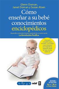 COMO ENSEÑAR CONOCIMIENTOS ENCICLOPEDICOS A TU BEBE | 9788441430914 | DOMANN, GLENN | Galatea Llibres | Llibreria online de Reus, Tarragona | Comprar llibres en català i castellà online