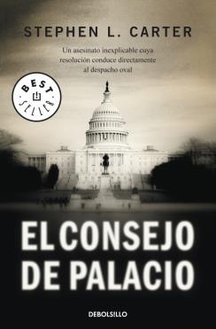 EL CONSEJO DE PALACIO | 9788499088693 | CARTER, STEPHEN L. | Galatea Llibres | Librería online de Reus, Tarragona | Comprar libros en catalán y castellano online