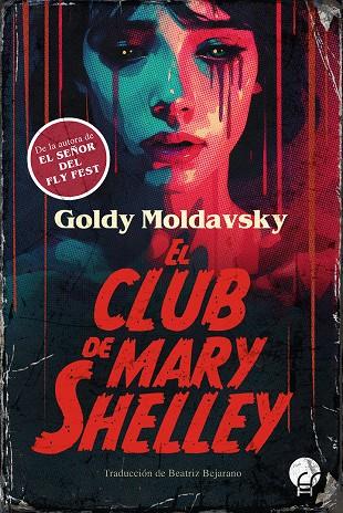 EL CLUB DE MARY SHELLEY | 9788419472793 | MOLDAVSKY, GOLDY | Galatea Llibres | Llibreria online de Reus, Tarragona | Comprar llibres en català i castellà online