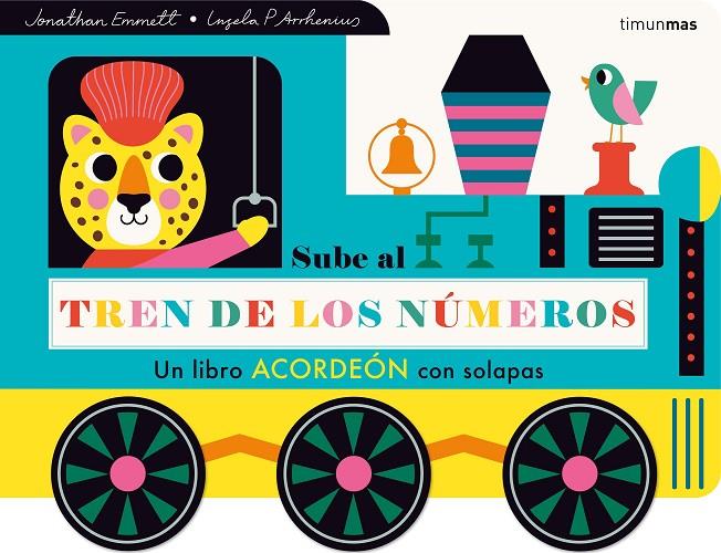 SUBE AL TREN DE LOS NÚMEROS. UN LIBRO ACORDEÓN CON SOLAPAS | 9788408285908 | ARRHENIUS, INGELA P. | Galatea Llibres | Llibreria online de Reus, Tarragona | Comprar llibres en català i castellà online