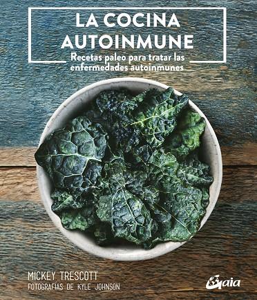 LA COCINA AUTOINMUNE | 9788411080422 | TRESCOTT, MICKEY | Galatea Llibres | Llibreria online de Reus, Tarragona | Comprar llibres en català i castellà online