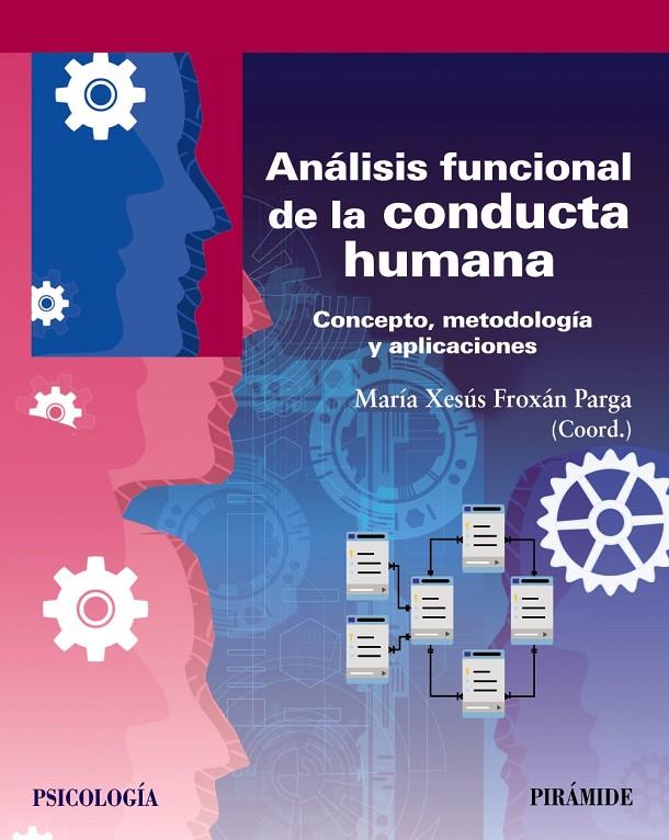 ANÁLISIS FUNCIONAL DE LA CONDUCTA HUMANA | 9788436843491 | FROXÁN PARGA, MARÍA XESÚS | Galatea Llibres | Llibreria online de Reus, Tarragona | Comprar llibres en català i castellà online