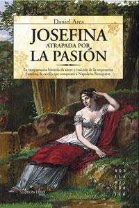 JOSEFINA ATRAPADA POR LA PASION | 9788497632959 | ARES, DANIEL | Galatea Llibres | Llibreria online de Reus, Tarragona | Comprar llibres en català i castellà online