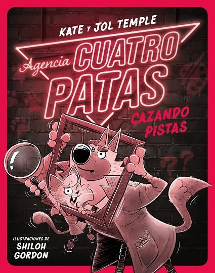 AGENCIA CUATRO PATAS 2. CAZANDO PISTAS | 9788408260356 | TEMPLE, JOL/TEMPLE, KATE | Galatea Llibres | Llibreria online de Reus, Tarragona | Comprar llibres en català i castellà online