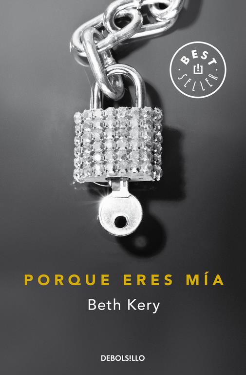 PORQUE ERES MÍA | 9788490627129 | KERY, BETH | Galatea Llibres | Llibreria online de Reus, Tarragona | Comprar llibres en català i castellà online