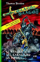 CORAZON DE DRAGON. EL ATAQUE DEL CABALLERO DE PIEDRA | 9788434878266 | BREZINA, THOMAS | Galatea Llibres | Llibreria online de Reus, Tarragona | Comprar llibres en català i castellà online