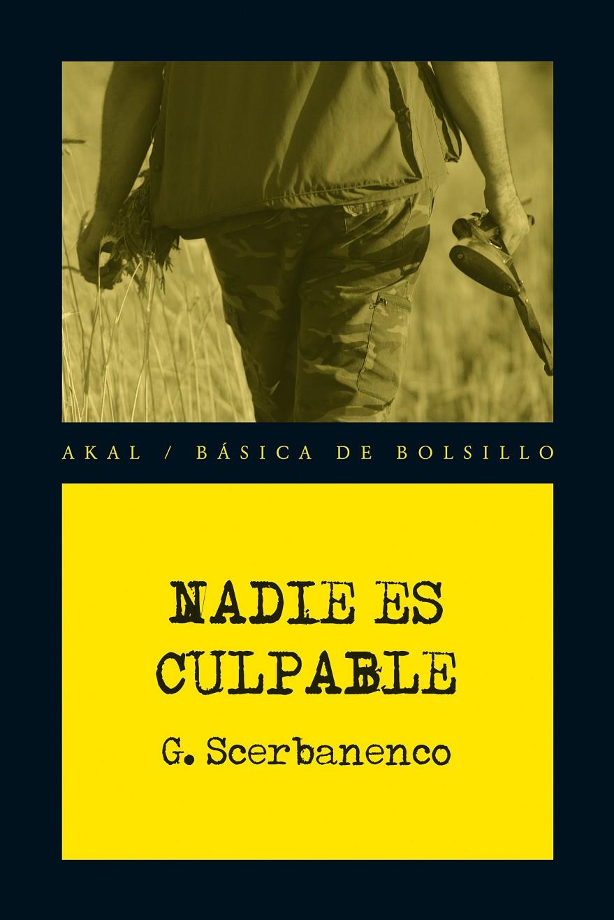 NADIE ES CULPABLE | 9788446038030 | SCERBANENCO, GIORGIO | Galatea Llibres | Llibreria online de Reus, Tarragona | Comprar llibres en català i castellà online