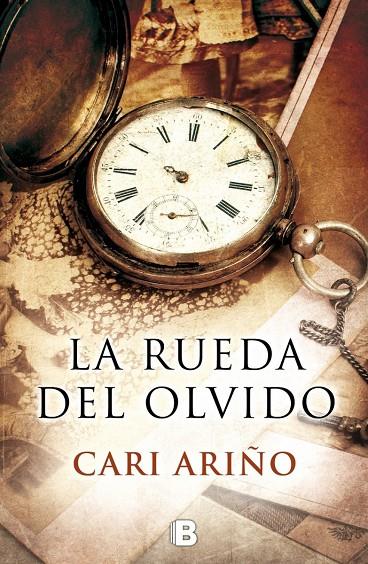 LA RUEDA DEL OLVIDO | 9788466661188 | ARIÑO, CARI | Galatea Llibres | Llibreria online de Reus, Tarragona | Comprar llibres en català i castellà online