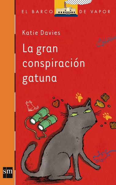 LA GRAN CONSPIRACION GATUNA | 9788467573954 | DAVIES, KATIE | Galatea Llibres | Llibreria online de Reus, Tarragona | Comprar llibres en català i castellà online