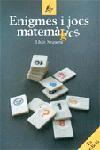 ENIGMES I JOCS MATEMATICS | 9788473067232 | SEGARRA,LLUIS | Galatea Llibres | Librería online de Reus, Tarragona | Comprar libros en catalán y castellano online