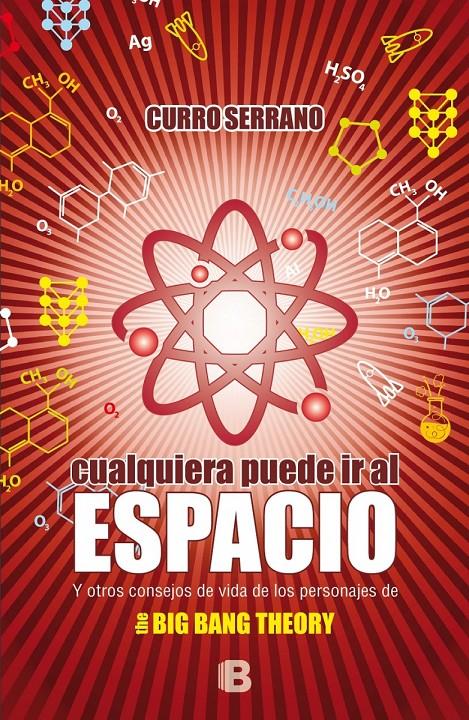 CUALQUIERA PUEDE IR AL ESPACIO | 9788466657327 | SERRANO, CURRO | Galatea Llibres | Llibreria online de Reus, Tarragona | Comprar llibres en català i castellà online