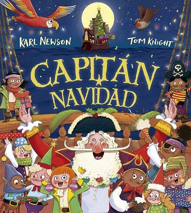 CAPITÁN NAVIDAD | 9788491457251 | NEWSON, KARL | Galatea Llibres | Llibreria online de Reus, Tarragona | Comprar llibres en català i castellà online