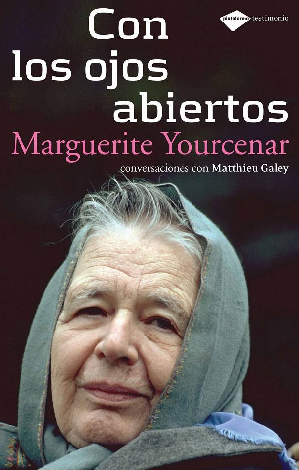 CON LOS OJOS ABIERTOS | 9788496981270 | MARGUERITE YOURCENAR | Galatea Llibres | Llibreria online de Reus, Tarragona | Comprar llibres en català i castellà online