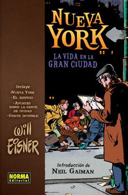 NUEVA YORK, LA VIDA EN LA GRAN CIUDAD | 9788498471656 | EISNER, WILL | Galatea Llibres | Librería online de Reus, Tarragona | Comprar libros en catalán y castellano online